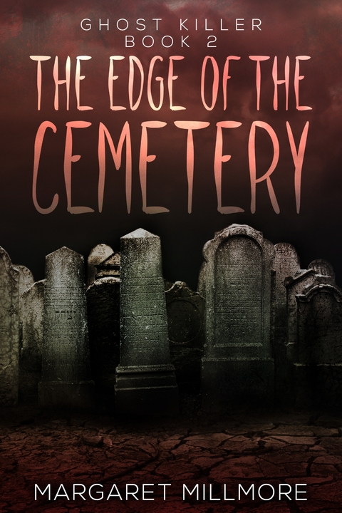 The Edge of the Cemetery - Margaret Millmore