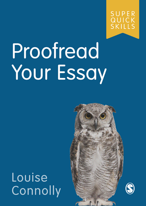 Proofread Your Essay -  Louise Connolly