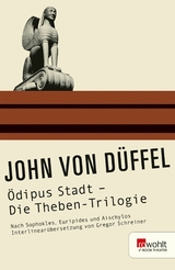 Ödipus Stadt - Die Theben-Trilogie -  John von Düffel