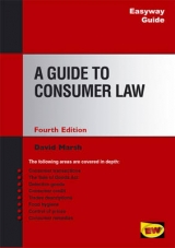 A Guide To Consumer Law - Marsh, David