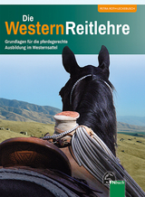 Die Westernreitlehre - Petra Roth-Leckebusch