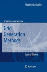 Grid Generation Methods - Liseikin, Vladimir D.