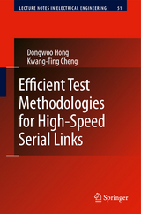 Efficient Test Methodologies for High-Speed Serial Links - Dongwoo Hong, Kwang-Ting Cheng