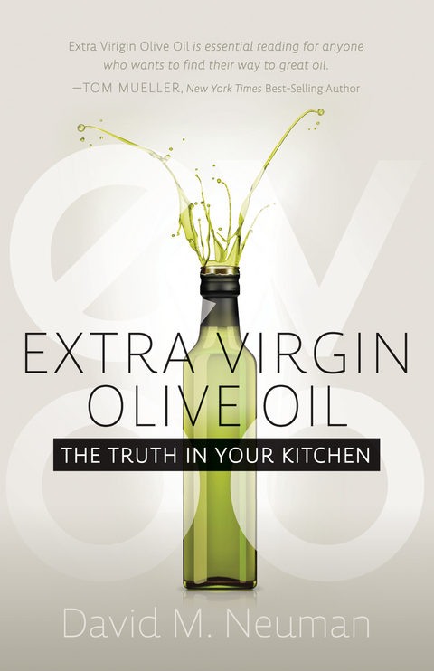 Extra Virgin Olive Oil -  David M Neuman