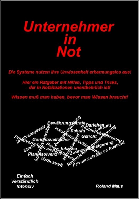 Unternehmer in Not - Roland Maus