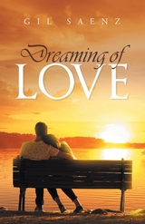 Dreaming of Love -  Gil Saenz