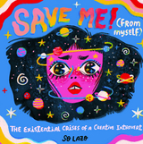 Save Me! (From Myself) -  So Lazo