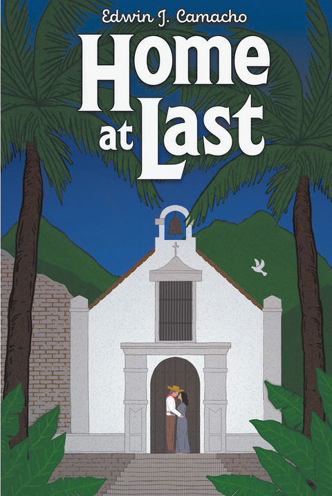 Home at Last - Edwin J. Camacho