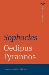 Oedipus Tyrannos -  Sophocles