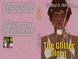 Glitter Horn -  Tendayi O. Chirawu