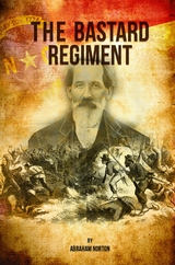 Bastard Regiment -  Abraham Norton