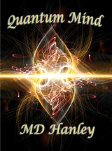 Quantum Mind -  MD Hanley