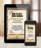 How to Keep Them Reading -  Ebony L. Harris