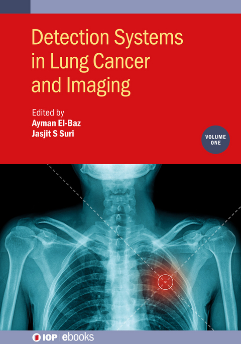 Detection Systems in Lung Cancer and Imaging, Volume 1 - 