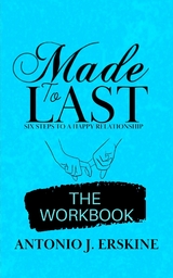 Made to Last - Antonio J. Erskine