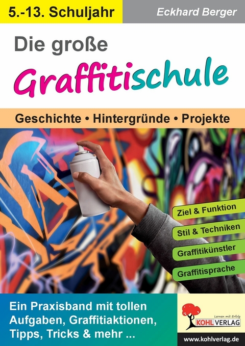 Die große Graffitischule -  Eckhard Berger