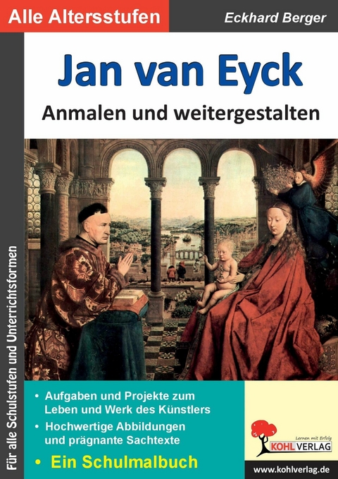 Jan van Eyck anmalen und weitergestalten -  Eckhard Berger