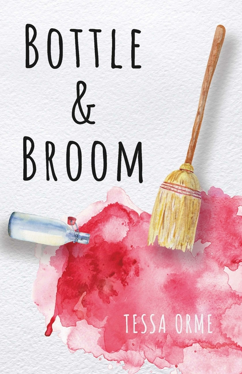 Bottle & Broom -  Tessa Orme