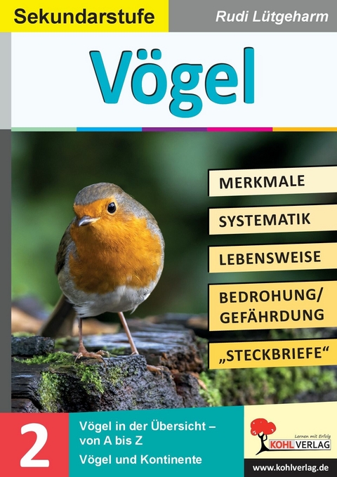 Vögel - Merkmale, Lebensraum, Systematik -  Rudi Lütgeharm