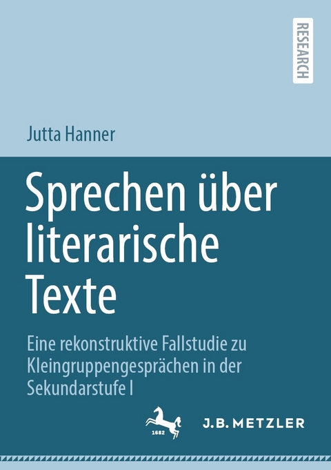 Sprechen über literarische Texte - Jutta Hanner