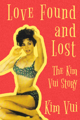 Love Found and Lost - Kim Vui