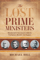 The Lost Prime Ministers - Michael Hill
