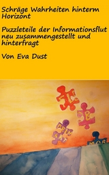 Schräge Wahrheiten hinterm Horizont - Eva Dust