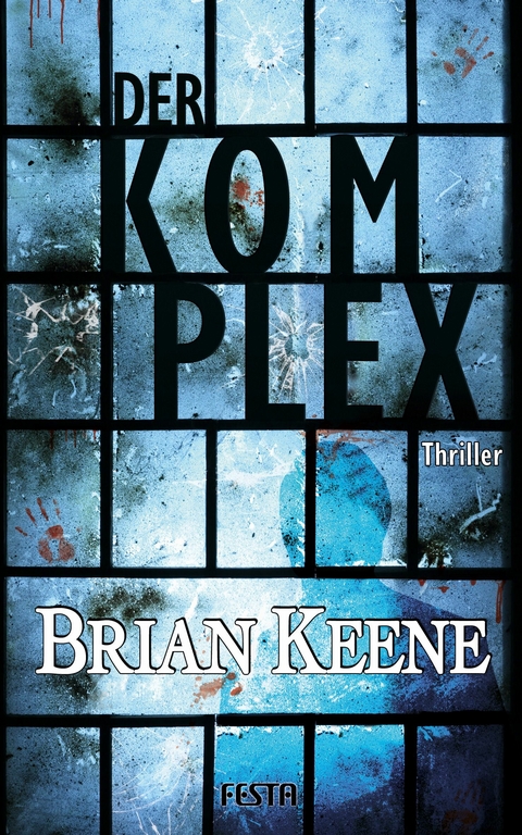 Der Komplex -  Brian Keene