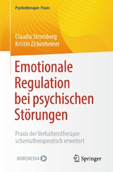 Emotionale Regulation bei psychischen Störungen -  Claudia Stromberg,  Kristin Zickenheiner