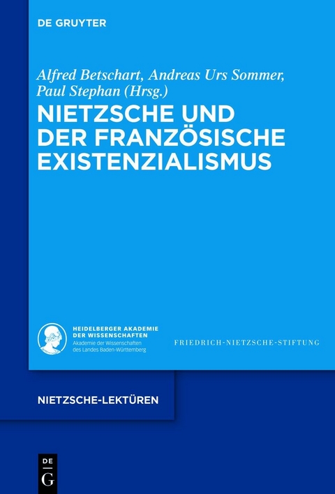 Nietzsche und der französische Existenzialismus - 