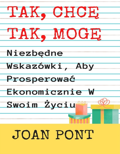 Niezbędne Wskazówki, Aby Prosperować Ekonomicznie W Swoim Życiu. - JOAN PONT GALMÉS