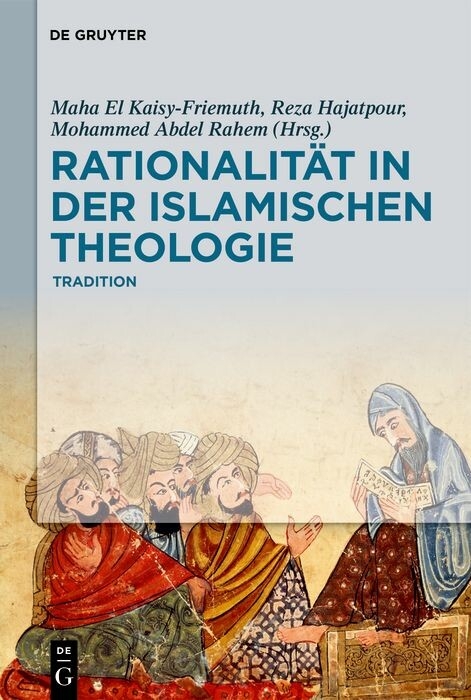Rationalität in der Islamischen Theologie - 