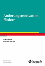 Änderungsmotivation fördern - Katrin Hötzel, Ruth von Brachel