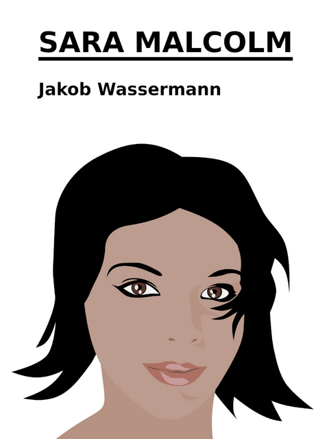 Sara Malcolm - Jakob Wassermann