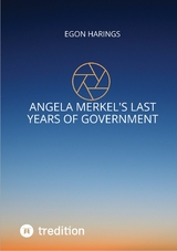 Angela Merkel's last years of government - Egon Harings