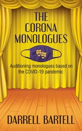 Corona Monologues -  Darrell Bartell