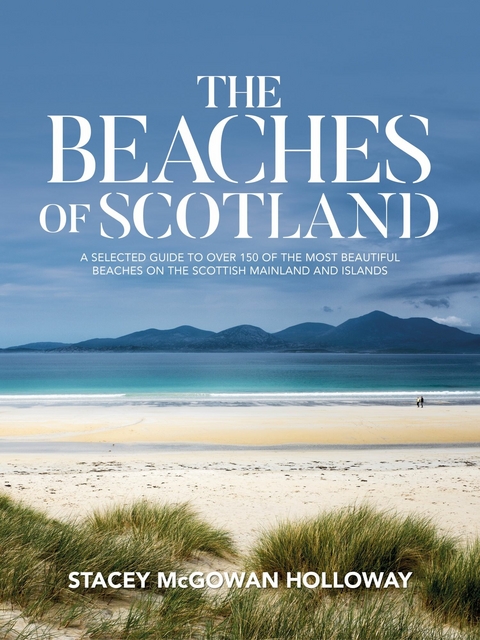 Beaches of Scotland -  Stacey McGowan Holloway