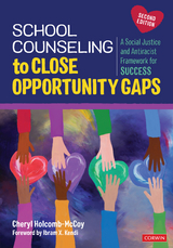 School Counseling to Close Opportunity Gaps -  Cheryl Holcomb-McCoy