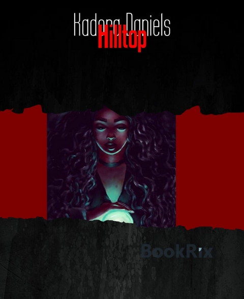 Hilltop - Kadora Daniels