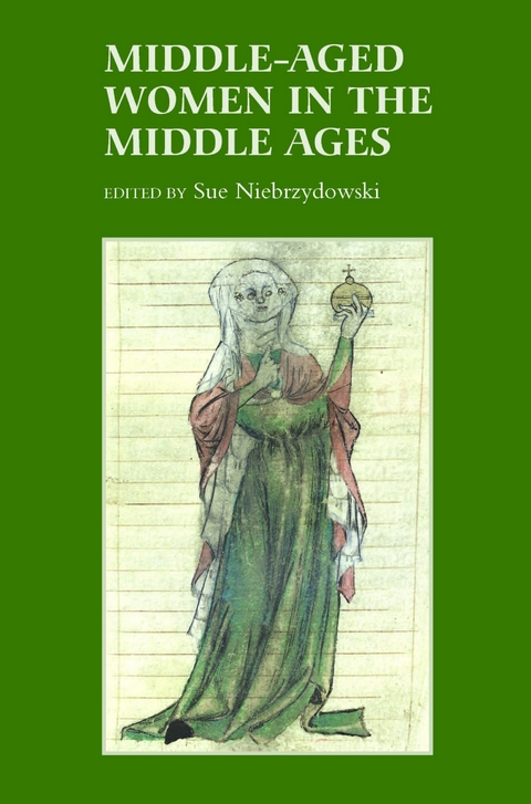 Middle-Aged Women in the Middle Ages - 