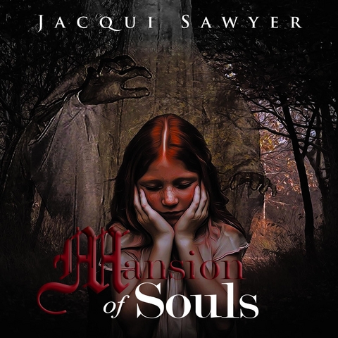 Mansion of Souls - Jacqui Sawyer