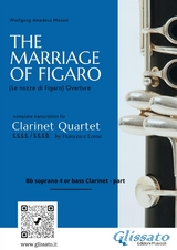 Bb Clarinet 4 or Bass part "The Marriage of Figaro" overture for Clarinet Quartet - Wolfgang Amadeus Mozart