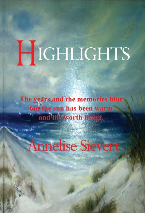 Highlights -  Annelise Sievert