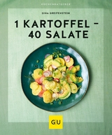 1 Kartoffel - 40 Salate - Gina Greifenstein