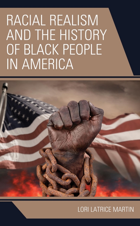 Racial Realism and the History of Black People in America -  Lori Latrice Martin