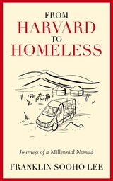 From Harvard to Homeless -  Franklin Sooho Lee