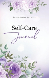 Self-Care Journal - Ashley Carpentier