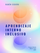 Aprendizaje interno inclusivo - Rubén Cedeño