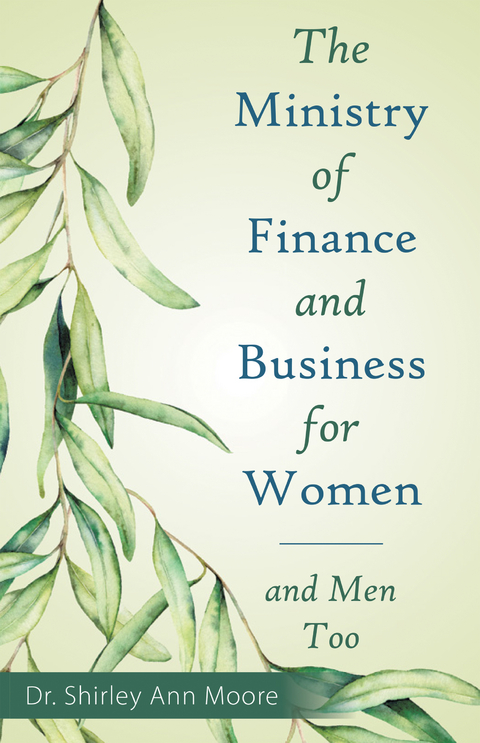 Ministry of Finance and Business for Women -  Dr. Shirley Ann Moore