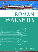 Roman Warships -  Michael Pitassi